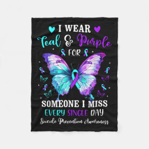 I Wear Teal Purple For Someone Suicide Prevention Fleece Blanket
