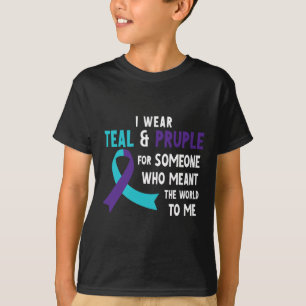 I Wear Teal Purple For Someone Suicide Prevention  T-Shirt