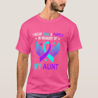 I Wear Teal & Purple In Memory Of My Aunt Suicide T-Shirt