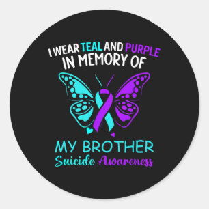 I Wear Teal Purple In Memory Of My Brother Suicide Classic Round Sticker