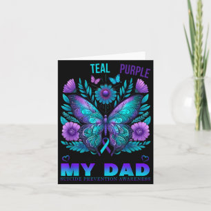 I Wear Teal Purple In Memory Of My Dad Suicide Awa Card