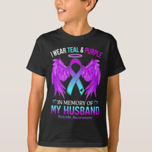 I Wear Teal Purple In Memory Of My Husbynd Suicide T-Shirt