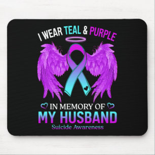 I Wear Teal Purple In Memory Of My Husnd Suicide A Mouse Pad