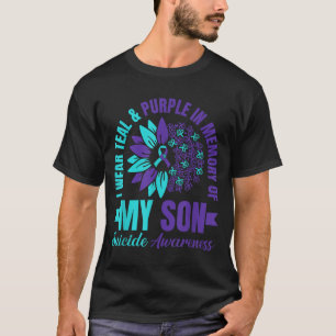 I Wear Teal Purple In Memory Of My Son Suicide Awa T-Shirt