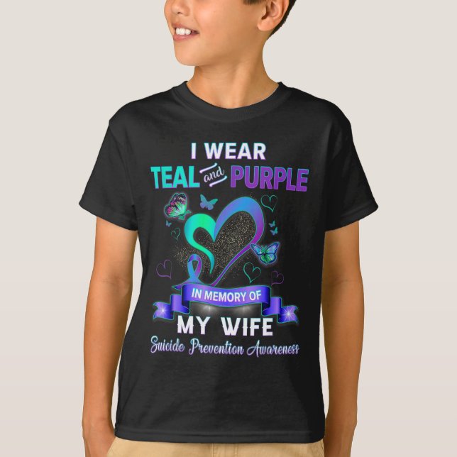 I Wear Teal Purple In Memory Of My Wife Suicide Pr T-Shirt (Front)