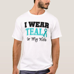 I Wear Teal Ribbon For My Wife T-Shirt