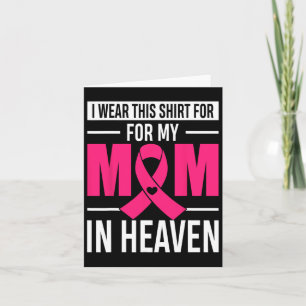 I Wear This For My Mum In Heaven Breast Cancer Awa Card
