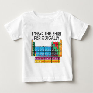 I Wear This Periodically Baby T-Shirt