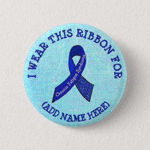 I Wear this Ribbon for Personalised CFS Awareness 6 Cm Round Badge