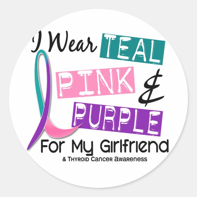 I Wear Thyroid Cancer Ribbon For My Girlfriend 37 Classic Round Sticker (Front)