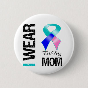 I Wear Thyroid Cancer Ribbon For My Mom 6 Cm Round Badge