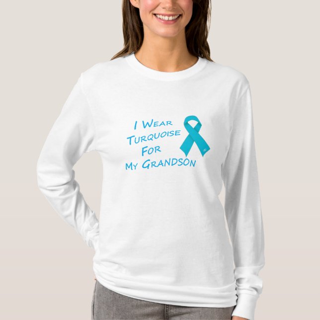 I Wear Turquoise - Grandson T-Shirt (Front)
