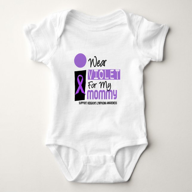 I Wear Violet For My Mummy 9 Hodgkins Lymphoma Baby Bodysuit (Front)