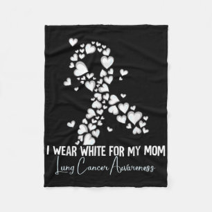 I Wear White For My Mum Lung Cancer Awareness Fleece Blanket