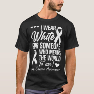 I Wear White For Someone Who Means World To Me Lun T-Shirt