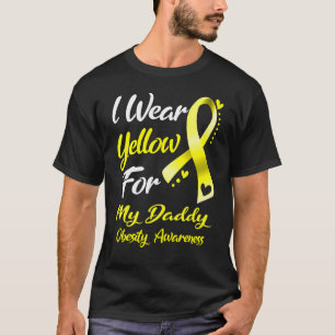 I Wear Yellow For My Daddy Obesity Awareness T-Shirt