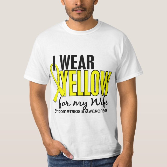 I Wear Yellow For My Wife 10 Endometriosis T-Shirt (Front)
