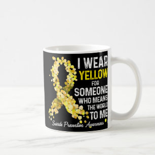 I Wear Yellow For Someone Miss Suicide Prevention  Coffee Mug