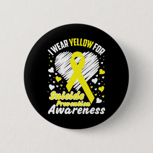 I Wear Yellow For Suicide Prevention Awareness 6 Cm Round Badge