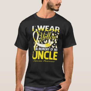I Wear Yellow In Memory Of My Uncle Sarcoma Awaren T-Shirt