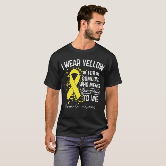 I Wear Yellow Sarcoma Cancer Yellow Ribbon T-Shirt (Front Full)