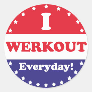 I Werkout Everyday Stickers