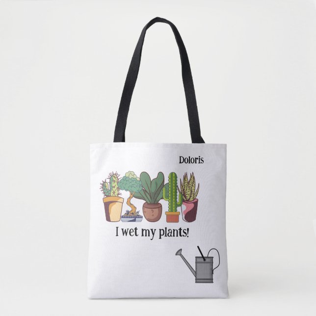 "I wet my plants" Customisable  Tote Bag (Front)