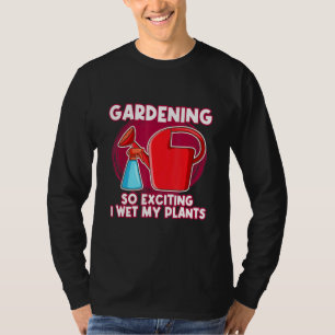 I Wet My Plants Loves Gardening Gardener Houseplan T-Shirt