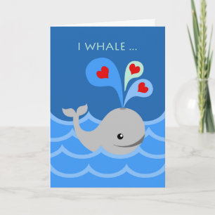 I Whale Always be Your Valentine, Whale and Hearts Card