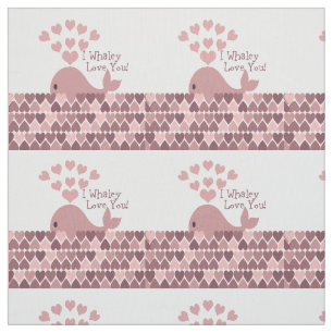 I Whaley love you pink hearts Fabric