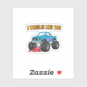 I Wheelie Like You Cute Monster Truck Valentine