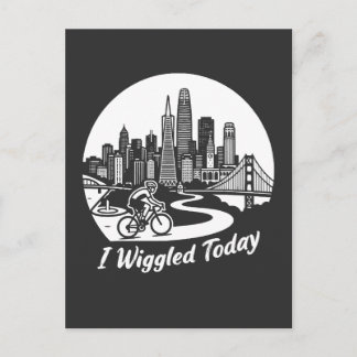 I Wiggled Today in San Francisco City California Postcard