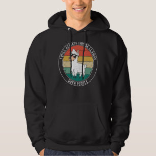 I Will Always Choose Llamas Over People Llama Llam Hoodie