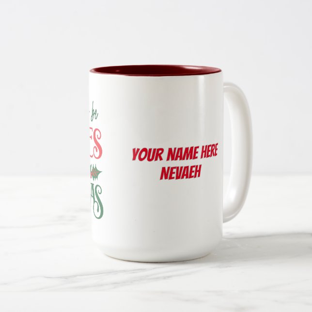 i will be gnomes for Christmas personal Mug (Front Right)