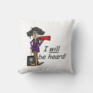 I WILL Be Heard Cushion