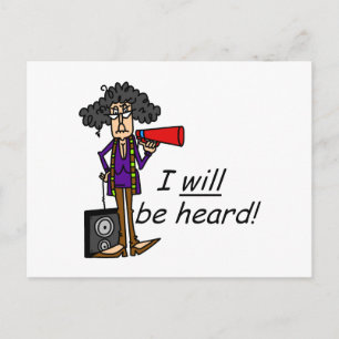 I WILL Be Heard Postcard