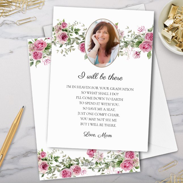 I Will Be There Roses Mum Memorial Graduate Card (elegant rose floral mom memorial i will be there card from mother to graduate for save me a seat)