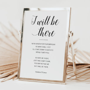 I Will Be There Save Me A Seat In Memory Birthday Poster