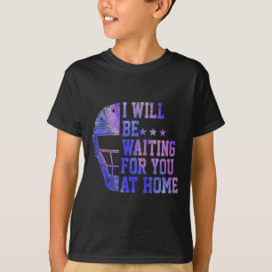 I Will Be Waiting For You At Home Sell Softll Catc T-Shirt