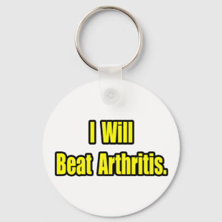 I Will Beat Arthritis Key Ring