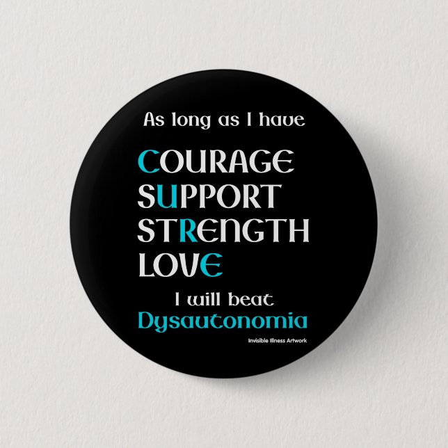 I Will Beat...Dysautonomia  6 Cm Round Badge (Front)