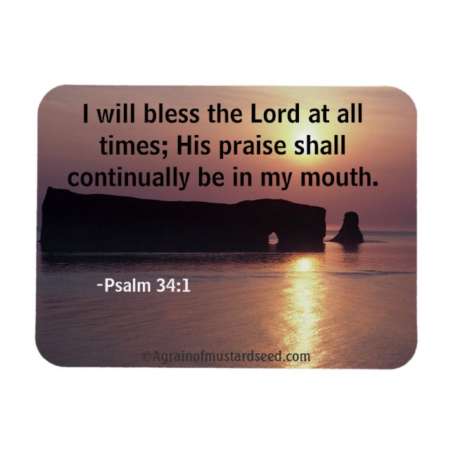 I will bless The Lord Bible Quotes Magnet (Horizontal)