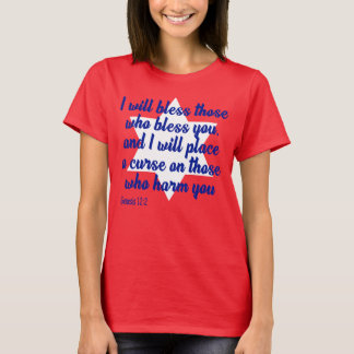 I will bless those who bless you T-Shirt