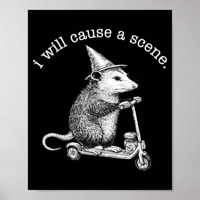 I Will Cause A Scene Funny Racoon Chaos Meme Poster (Front)