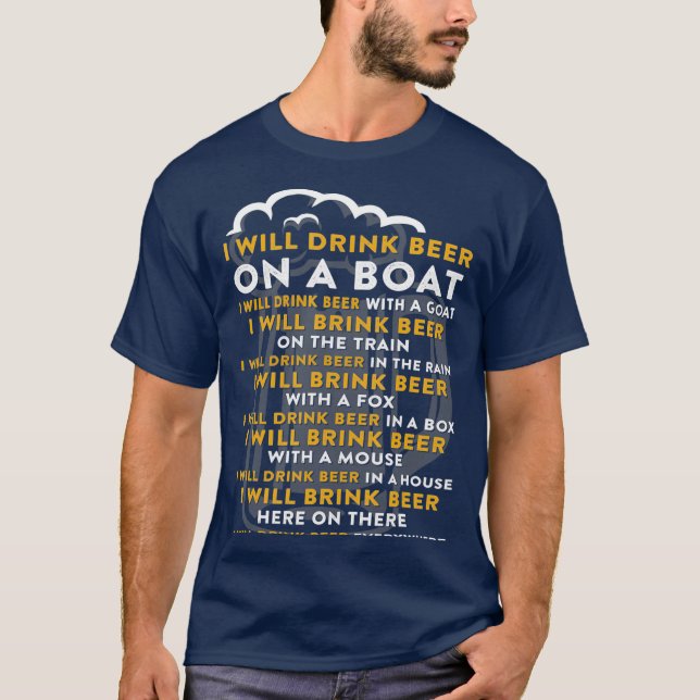 I Will Drink Beer On A Boat  Drink Beer T-Shirt (Front)