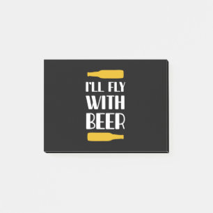 I Will Fly With Beer Post-it Notes