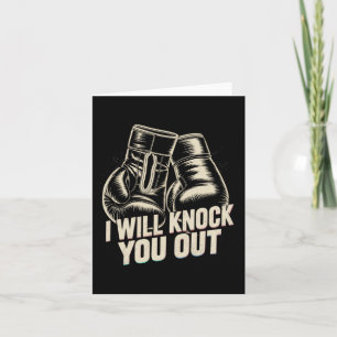 I Will Knock You Out For Funny Boxer Funny Boxing  Card