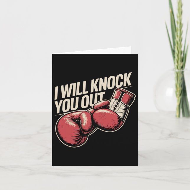 I Will Knock You Out For Funny Boxer Funny Boxing  Card (Front)