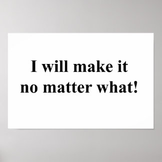 I will make it! black txt poster