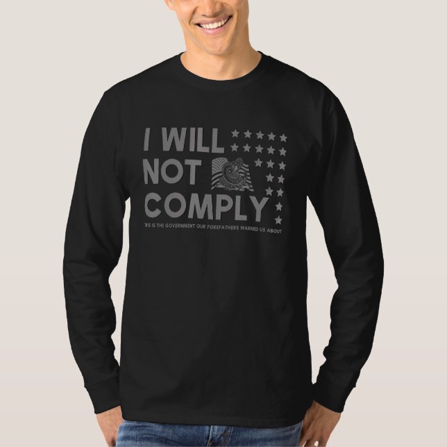 I Will Not Comply Gadsden Flag T-Shirt (Front)